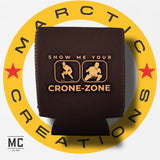 Coozie - Show Me Your Crone-Zone